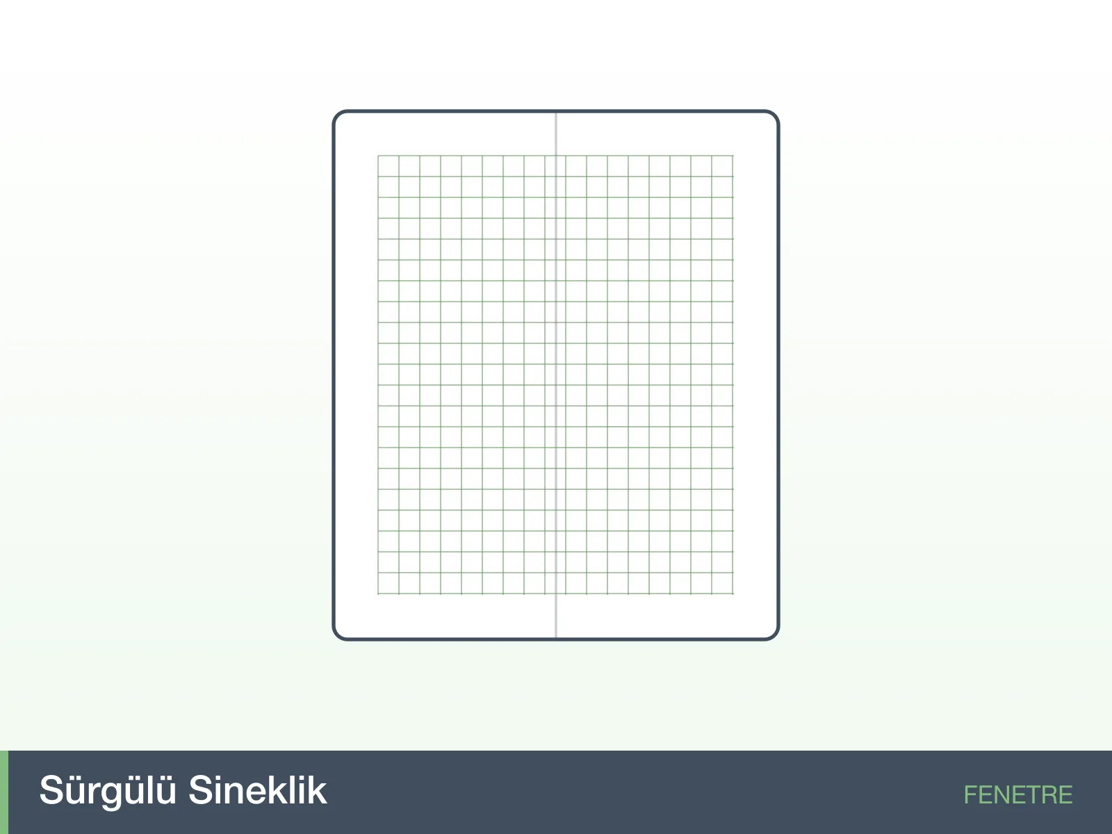 Sürgülü sineklik uygulaması